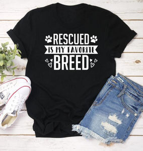 Rescued Is My favorite Breed T-Shirt